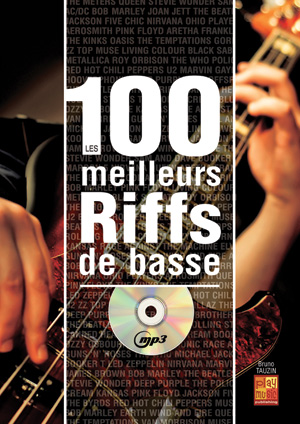 Les 100 Meilleurs Riffs de Basse