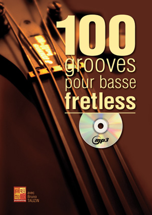 100 Grooves pour basse fretless, solfège et tablature