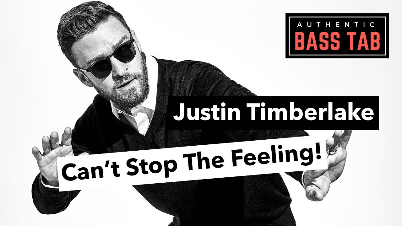 Justin Timberlake Can't Stop The Feeling! Bass TAB • Tout sur la