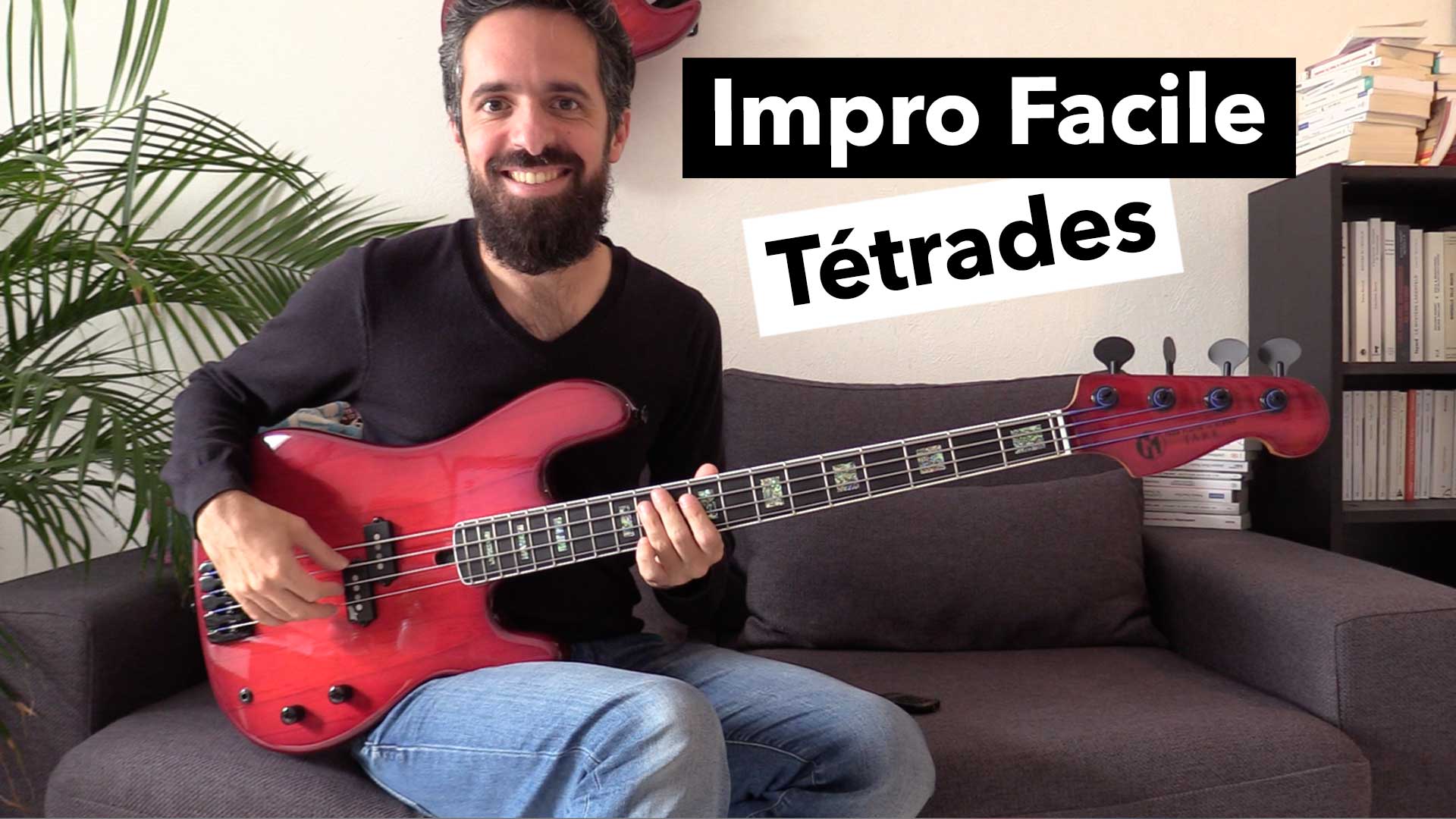 Cours De Guitare Basse Pour Débutant Pdf Improvisation Facile avec les Tétrades • Tout sur la Basse avec Bruno Tauzin