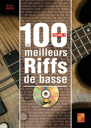 les 100 Meilleurs Riffs de Basse, volume 2, méthode avec tablature