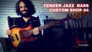 fender jazz bass, custom shop, basse, bassiste, groove, slap, tuto, cours, debutant