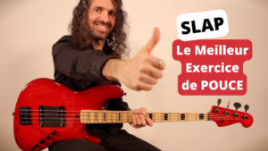 cours de basse, slap, technique, débutant, pouce, exercice, tuto, apprendre