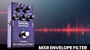 mxr bass envelope filter, pédale d'effets pour bassistes funky